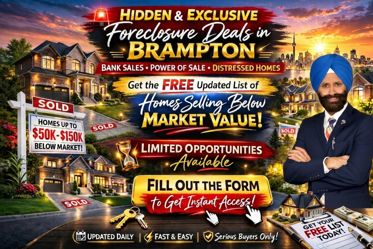 Exclusive Foreclosure Deals in Brampton - Bank Sales, Power of Sale, Distressed Homes